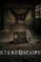 Download & Nonton Film Stereoscope (2024) Sub Indo