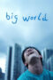 Download / Nonton Film Big World (2024) Subtitle Indonesia Full Movie