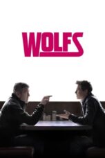 Download / Nonton Film Wolfs (2024) Subtitle Indonesia Full Movie
