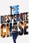 Download & Nonton Film The Desperate Chase (2024) Sub Indo
