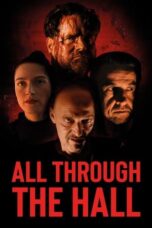 Download & Nonton Film All Through the Hall (2022) Sub Indo