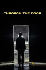 Download & Nonton Film Through the Door (2024) Sub Indo