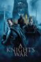 Download & Nonton Film A Knight’s War (2025) Sub Indo