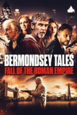Download & Nonton Film Bermondsey Tales: Fall of the Roman Empire (2024) Streaming Online
