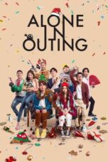 Download & Nonton Film Alone in Outing (2022) Sub Indo