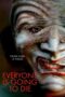 Everyone is Going to Die (2025)