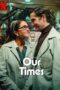 Our Times (2025)