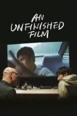 An Unfinished Film (2024)