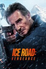 Download & Streaming Film Ice Road: Vengeance (2025)