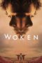 Download & Streaming Film Woken (2024)