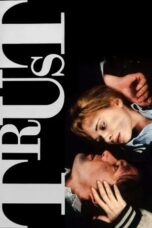 Download & Streaming Film Trust (1990)