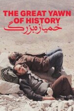 Download & Streaming Film The Great Yawn of History (2024)