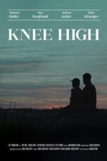 Download & Streaming Film Knee High (2025)