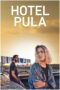 Download & Streaming Film Hotel Pula (2023)