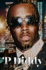 Download & Streaming Film P Diddy: The Rise and Fall (2025)