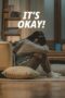 Download & Streaming Film It’s Okay! (2025)