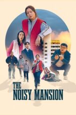 Download & Streaming Film The Noisy Mansion (2025)