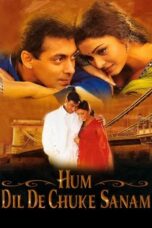 Download & Streaming Film Hum Dil De Chuke Sanam (1999)