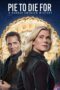 Download & Streaming Film Pie To Die For: A Hannah Swensen Mystery (2025)