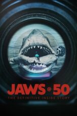 Download & Streaming Film Jaws @ 50: The Definitive Inside Story (2025)