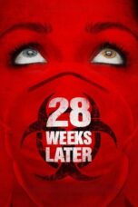 Download & Streaming Film 28 Weeks Later (2007)