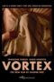 Download & Streaming Film Vortex (2022)