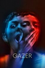 Download & Streaming Film Gazer (2025)
