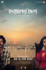 Download & Streaming Film Deyaler Desh (2024)