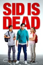 Download & Streaming Film Sid Is Dead (2023)