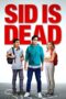 Download & Streaming Film Sid Is Dead (2023)