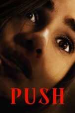 Download & Streaming Film Push (2024)