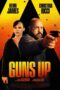 Download & Streaming Film Guns Up (2025)