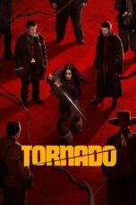 Download & Streaming Film Tornado (2025)