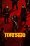 Download & Streaming Film Tornado (2025)