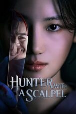 Download & Streaming Serial Hunter with a Scalpel (2025)