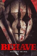 Download & Streaming Film Behave (2025)