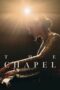 Download & Streaming Film The Chapel (2023)