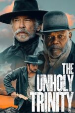 Download & Streaming Film The Unholy Trinity (2025)