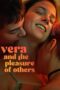 Download & Streaming Film Vera and the Pleasure of Others (2024)