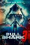 Download & Streaming Film Bull Shark 3 (2024)