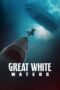 Download Great White Waters (2025) Sub Indo Full Movie