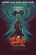 Download & Streaming Film Tim Travers & the Time Travelers Paradox (2025)