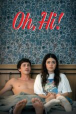 Download Oh, Hi! (2025) Sub Indo Full Movie