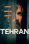 Download Tehran (2025) Sub Indo Full Movie