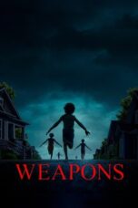 Download Weapons (2025) Sub Indo Full Movie