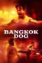 Download Bangkok Dog (2024) Sub Indo Full Movie