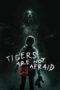 Download Tigers Are Not Afraid (2017) Sub Indo Full Movie