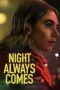 Download Night Always Comes (2025) Sub Indo Full Movie