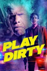 Download Play Dirty (2025) Sub Indo Full Movie