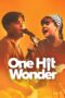 Download One Hit Wonder (2025) Sub Indo Full Movie